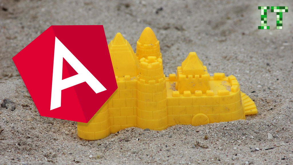 Eine Sandburg wird mit Angular gebaut
